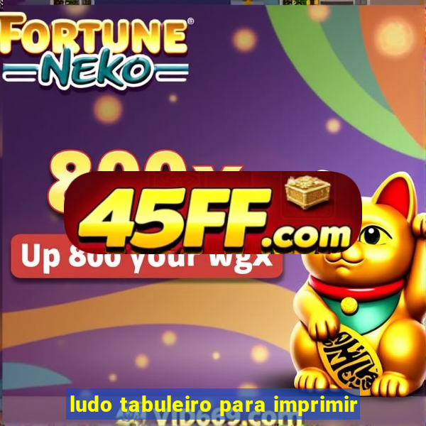 ludo tabuleiro para imprimir